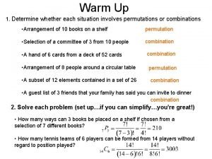 How do you determine if a situation involves combinations