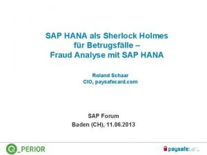 SAP HANA als Sherlock Holmes fr Betrugsflle Fraud