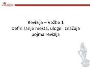 Revizija Vebe 1 Definisanje mesta uloge i znaaja