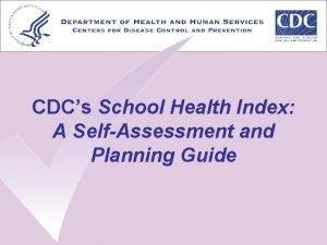 CDCs School Health Index A SelfAssessment and Planning