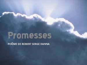 Promesses POME DE ROBERT SERGE HANNA Promesses Et