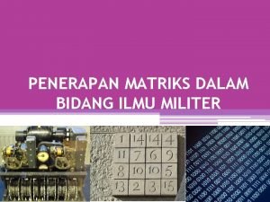 Penerapan matriks dalam bidang pertanian Penerapan matriks dalam bidang pertanian