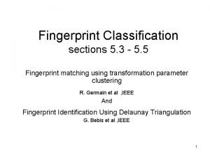 Fingerprint Classification sections 5 3 5 5 Fingerprint