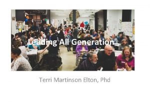 Leading All Generation Terri Martinson Elton Phd Leading