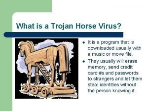 What Is A Trojan Horse Virus L L