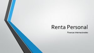 Renta Personal Finanzas Internacionales Renta Nacional La renta