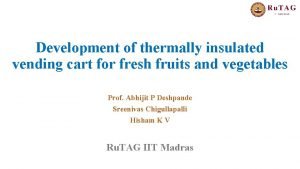 Development of thermally insulated vending cart for fresh