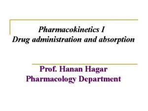 What are the different routes of drug administration