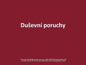 Duevn poruchy Dostupn z Metodickho portlu www rvp