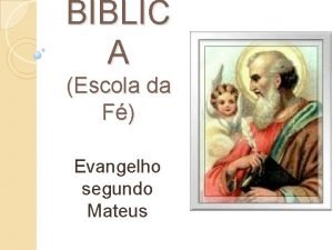 BBLIC A Escola da F Evangelho segundo Mateus