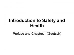 Introduction to Safety and Health Preface and Chapter