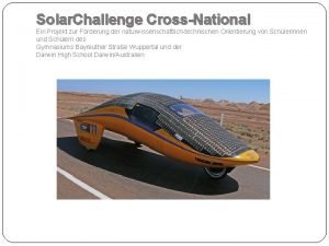 Solar Challenge CrossNational Ein Projekt zur Frderung der