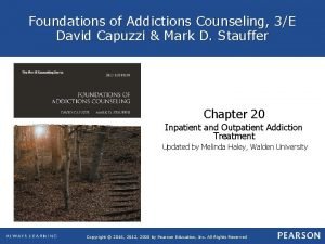 Foundations of Addictions Counseling 3E David Capuzzi Mark