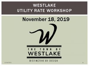 Westlake utility house