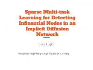 Sparse Multitask Learning for Detecting Influential Nodes in