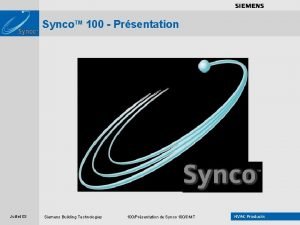 Synco TM 100 Prsentation Juillet 03 Siemens Building