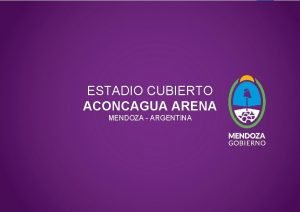 Estadio cubierto aconcagua arena