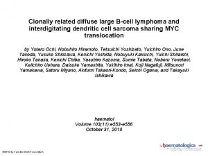 Clonally related diffuse large Bcell lymphoma and interdigitating