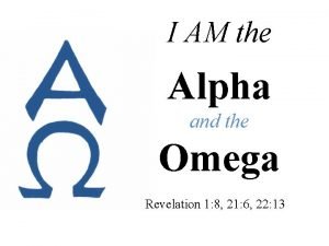 What does alpha and omega mean