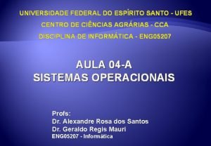 UNIVERSIDADE FEDERAL DO ESPRITO SANTO UFES CENTRO DE