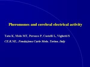 Pheromones and cerebral electrical activity Tatu K Molo