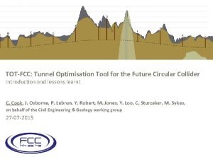 TOTFCC Tunnel Optimisation Tool for the Future Circular