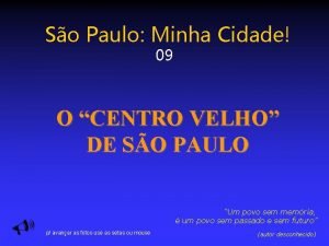 So Paulo Minha Cidade 09 O CENTRO VELHO