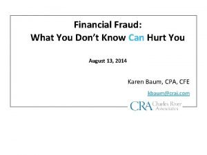 Financial Fraud What You Dont Know Can Hurt