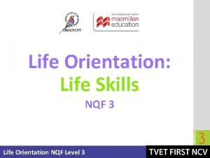 Life Orientation Life Skills NQF 3 Life Orientation