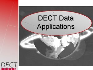 DECT Data Applications Contents l DECT Data Application