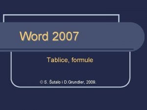 Word 2007 Tablice formule S utalo i D