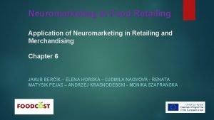 Neuromarketing in Food Retailing Application of Neuromarketing in