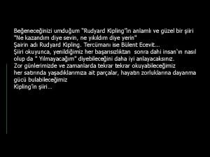 Rudyard kipling adam olmak Rudyard kipling adam olmak