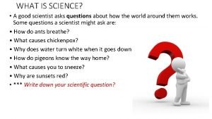 Good science questions
