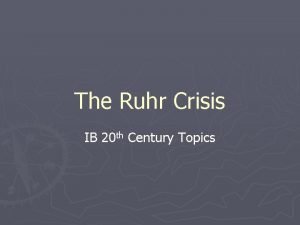 Ruhr crisis 1923