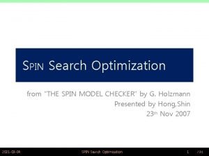 SPIN Search Optimization from THE SPIN MODEL CHECKER