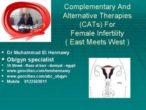 Complementary And Alternative Therapies CATs For Female Infertility