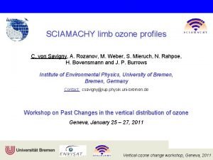 SCIAMACHY limb ozone profiles C von Savigny A