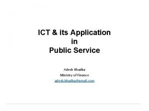 ICT its Application in Public Service Adesh Khadka