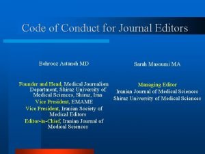 Code of Conduct for Journal Editors Behrooz Astaneh