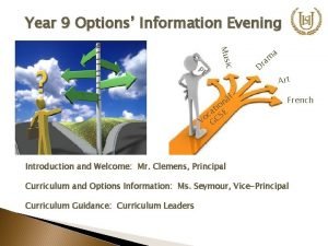 Year 9 Options Information Evening ic Mus PE