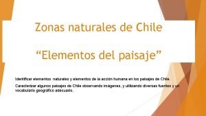 Chile y sus zonas naturales