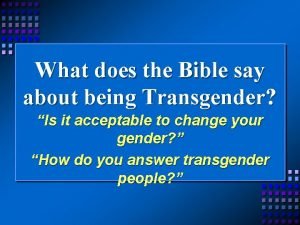 What does the bible say about transgender people