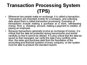 Transaction processing system tps