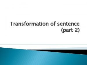 Sentence transformation rules