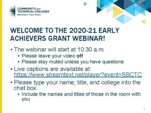 Early achievers grant