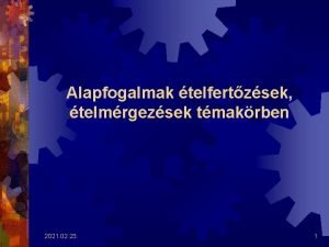 Alapfogalmak telfertzsek telmrgezsek tmakrben 2021 02 23 1