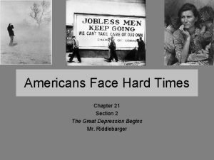 Americans Face Hard Times Chapter 21 Section 2