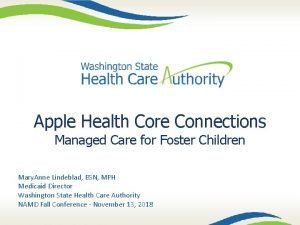 Apple Health Core Connections Managed Care for Foster