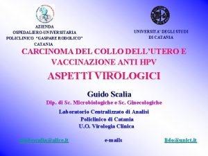 AZIENDA OSPEDALIEROUNIVERSITARIA POLICLINICO GASPARE RODOLICO CATANIA UNIVERSITA DEGLI